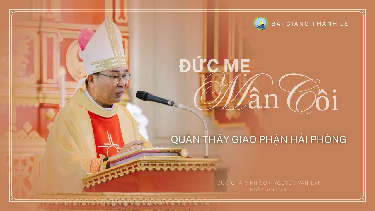 Bài giảng của Đức cha Vinhsơn Nguyễn Văn Bản ngày lễ Đức Mẹ Mân Côi _Quan thầy Giáo phận Hải Phòng